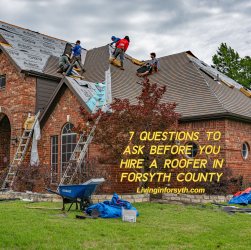 7 Questions to Ask Before You Hire a Roofer in Forsyth County