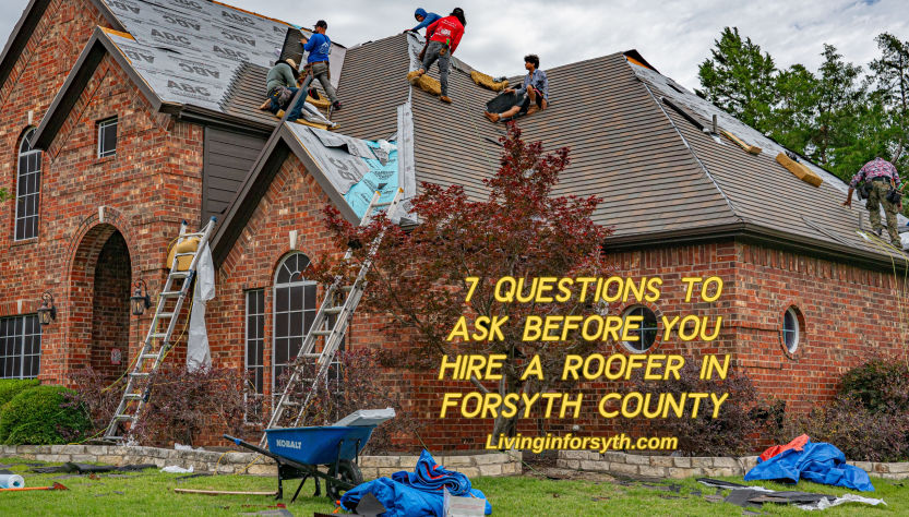 7 Questions to Ask Before You Hire a Roofer in Forsyth County